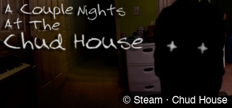A Couple Nights At The Chud House game cover